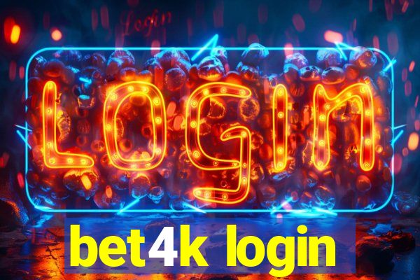 bet4k login